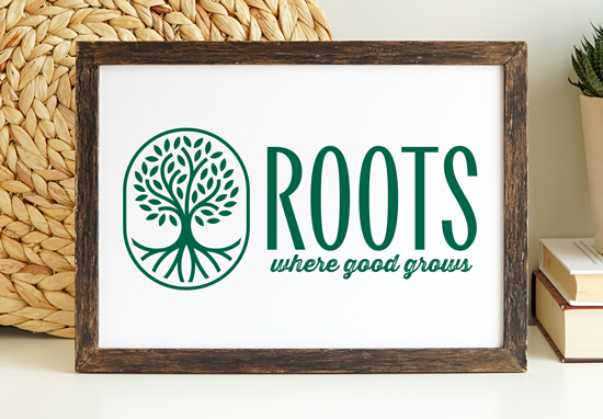 ROOTS; Where good grows