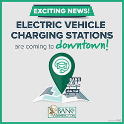 Electric Vehicle Charging Stations are coming to downtown!